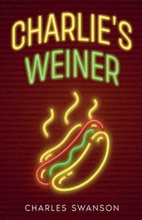 bokomslag Charlie's Weiner