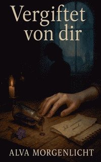 bokomslag Vergiftet von dir