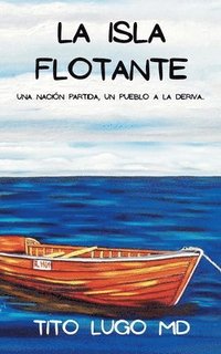 bokomslag La Isla Flotante
