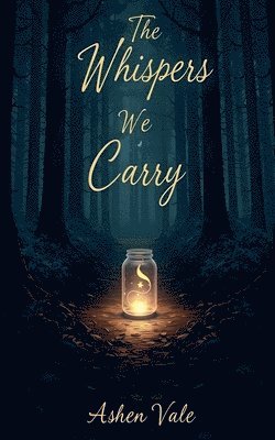 Whispers We Carry