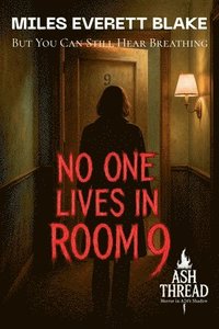 bokomslag No One Lives in Room 9