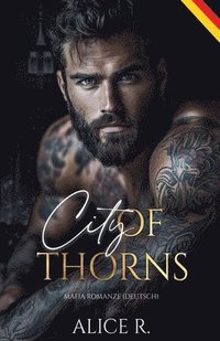 bokomslag City of Thorns: Mafia Romanze (Deutsch)