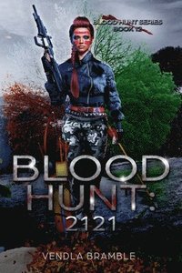 bokomslag Blood Hunt: 2121