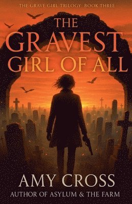 The Gravest Girl Of All 1