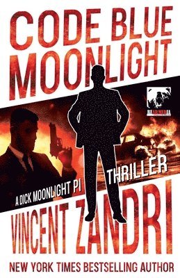 Vincent Zandri - Code Blue Moonlight, Häftad