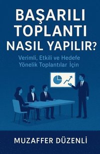 bokomslag Ba¿ar¿l¿ Toplant¿ Nas¿l Yap¿l¿r?