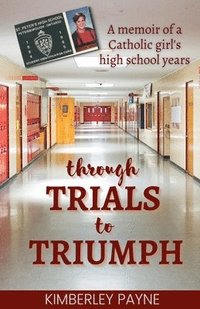 bokomslag Through Trials to Triumph
