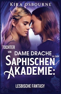 bokomslag Tochter von Dame Drache in der Saphischen Akademie
