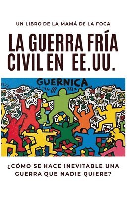 bokomslag Guerra Fría Civil En Ee.Uu.