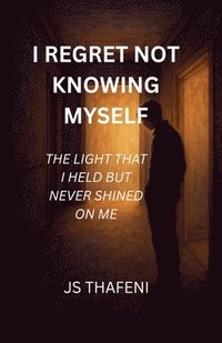 bokomslag I Regret Not knowing Myself