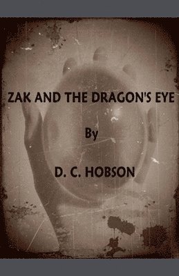 bokomslag Zak And The Dragon's Eye
