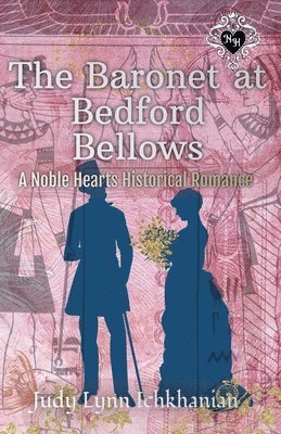 bokomslag The Baronet at Bedford Bellows