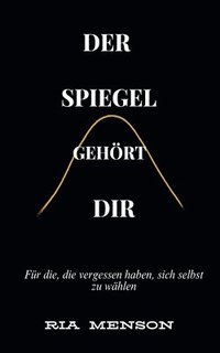 bokomslag Der Spiegel gehört Dir