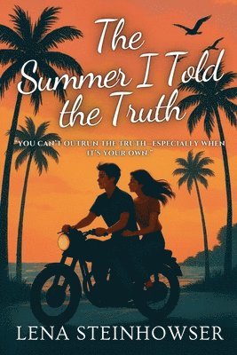 bokomslag Summer I Told the Truth
