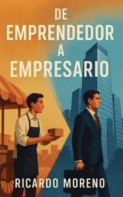 bokomslag De Emprendedor a Empresario