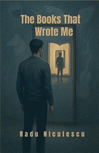 bokomslag Books That Wrote Me