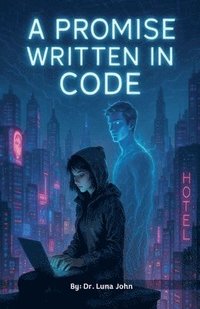 bokomslag A Promise Written in Code