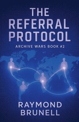 Raymond Brunell - Referral Protocol, Häftad