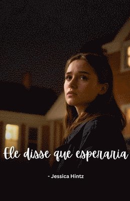 bokomslag Ele disse que esperaria