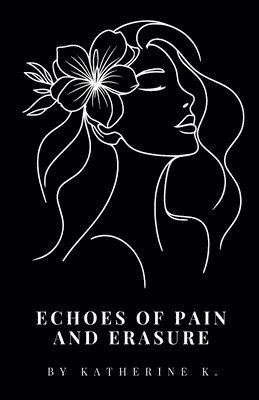 bokomslag Echoes of Pain and Erasure