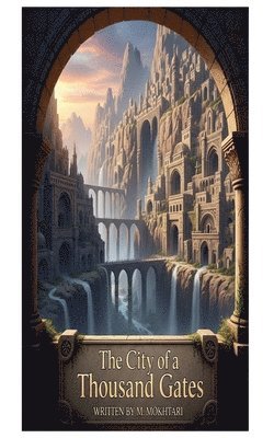 The City of a Thousand Gates