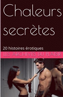 bokomslag Chaleurs secrètes