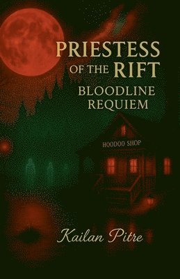 bokomslag Priestess Of The Rift Bloodline Requiem