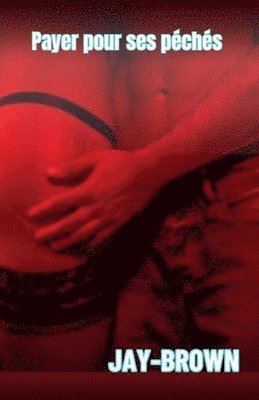 bokomslag Payer pour ses péchés