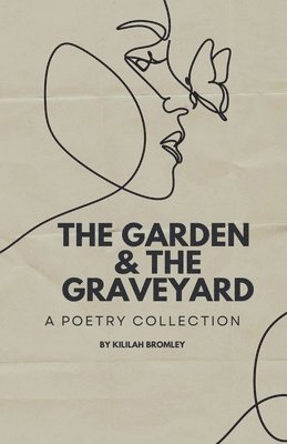 bokomslag Garden and The Graveyard