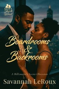 bokomslag Boardrooms & Backrooms