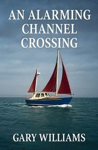 bokomslag Alarming Channel Crossing.