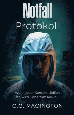 C G Macington, C. G. Macington, C.G. Macington - Notfallprotokoll, Häftad