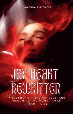 bokomslag My Heart Rewritten