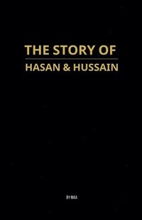 bokomslag The Story of Hasan & Hussain