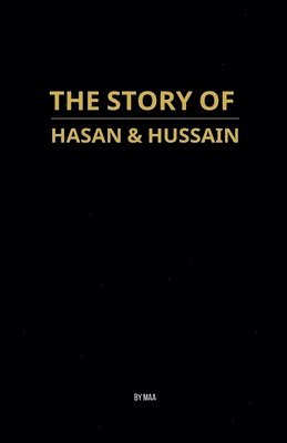 bokomslag The Story of Hasan & Hussain