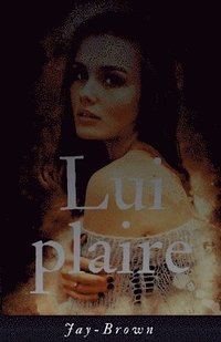 bokomslag Lui plaire