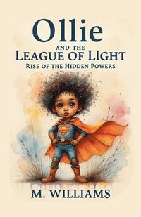 bokomslag Ollie and the League of Light