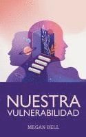 bokomslag Nuestra Vulnerabilidad