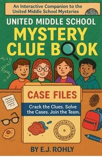bokomslag United Middle School Mystery Clue Book