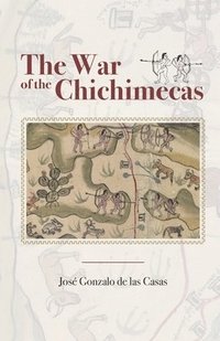 bokomslag War of the Chichimecas
