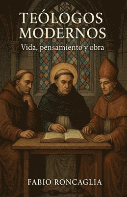 Teólogos Modernos Vida, pensamiento y obra