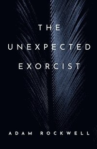 bokomslag Unexpected Exorcist