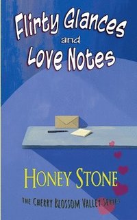 bokomslag Flirty Glances and Love Notes