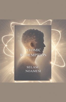 bokomslag Atomic Redemption
