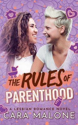 bokomslag The Rules of Parenthood: A Lesbian Romance
