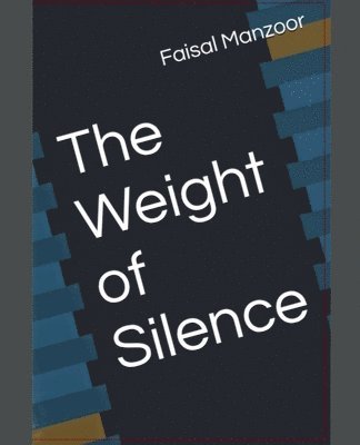 bokomslag Weight of Silence