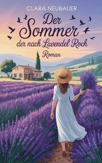 bokomslag Der Sommer, der nach Lavendel roch