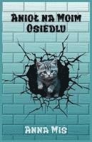 bokomslag Aniol Na Moim Osiedlu