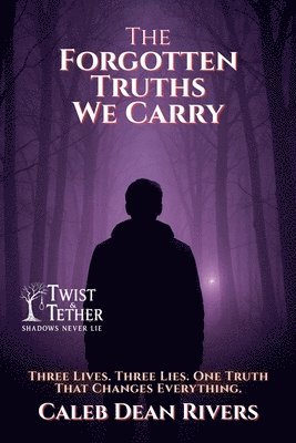 bokomslag Forgotten Truths We Carry