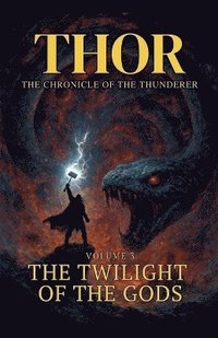 bokomslag Thor The Chronicle of the Thunderer